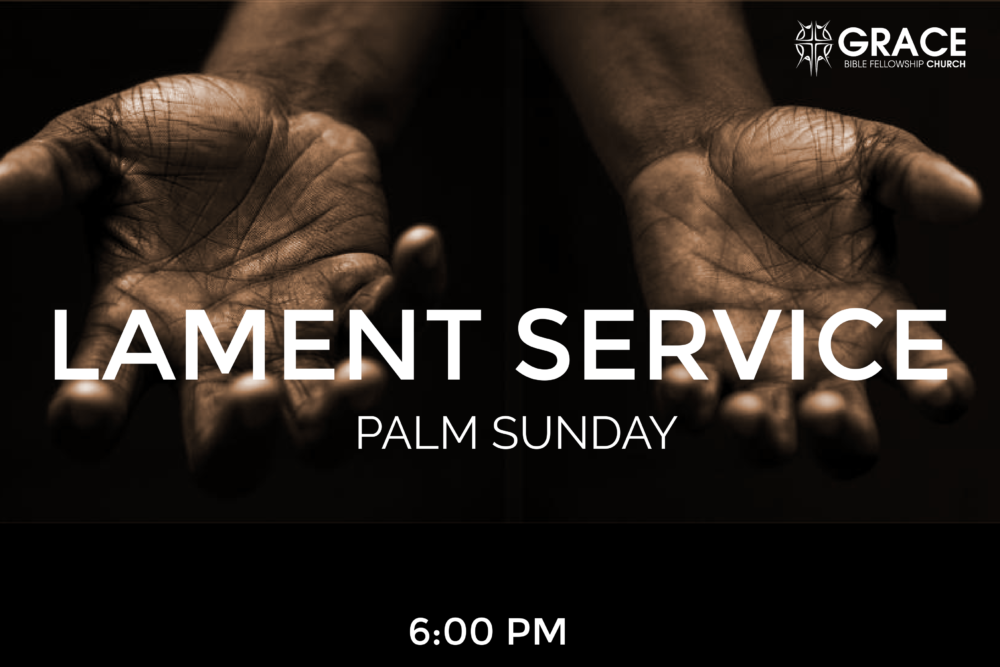 Palm Sunday Lament Service